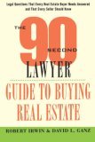 The 90 Second Lawyer Guide to Buying Real Estate