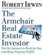 THE ARMCHAIR REAL ESTATE INVESTOR, By Robert Irwin