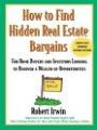 How to Find Hidden Real Estate Bargains, By Robert Irwin