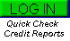 Log In here for Quick Check Credit Reports
